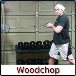 Woodchop